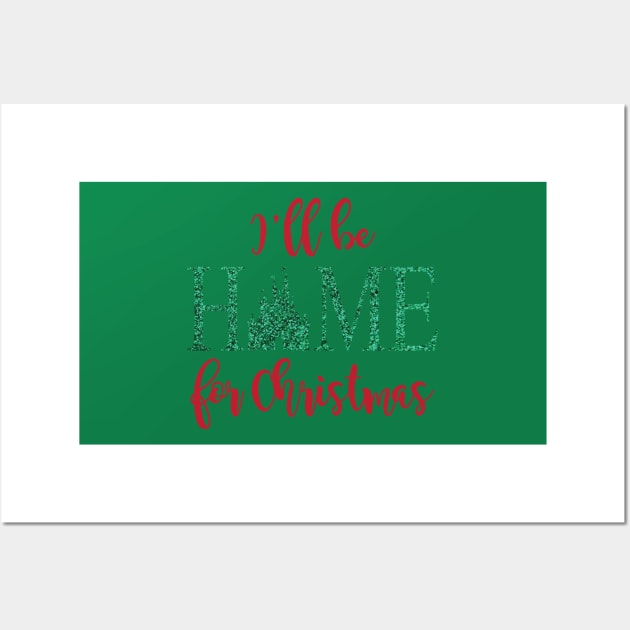 I'll be Home for Christmas Wall Art by kimhutton